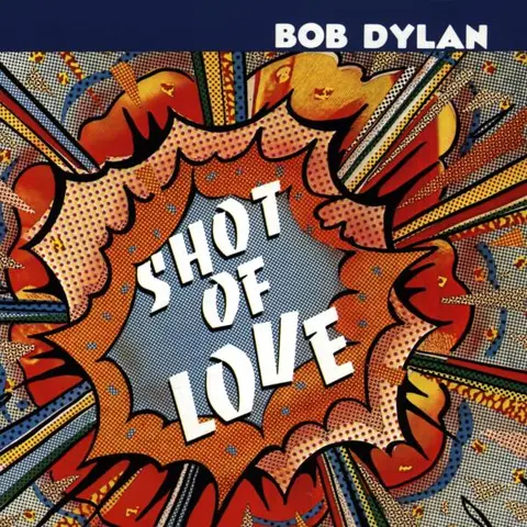 Bob Dylan Shot Of Love (CD) 