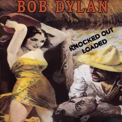 Bob Dylan Knocked Out Loaded (LP)
