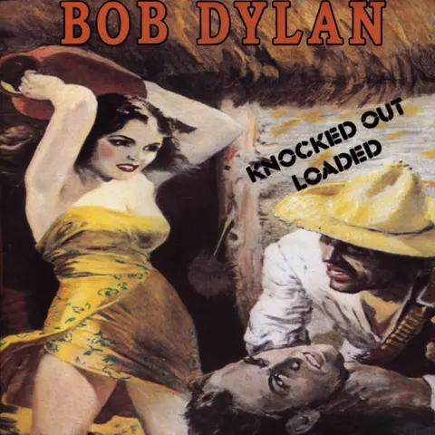 Bob Dylan Knocked Out Loaded (LP) 