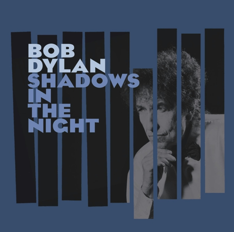 Bob Dylan Shadows In The Night (CD) 