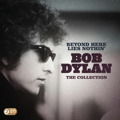 Bob Dylan Beyond Here Lies Nothin' (2CD) 