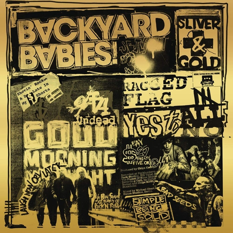 Backyard Babies Sliver And Gold (CD) 