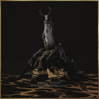 Swallow The Sun When A Shadow Is Forced Into The… (CD)