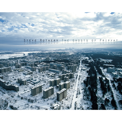 Steve Rothery The Ghosts Of Pripyat (CD) 