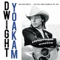 Dwight Yoakam And Then I Wrote… The First… - RSD (4LP)