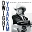 Dwight Yoakam And Then I Wrote… The First… - RSD (4LP)