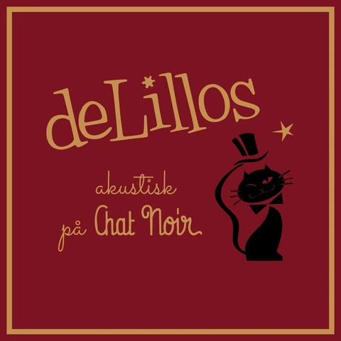 deLillos Akustisk På Chat Noir (2CD)