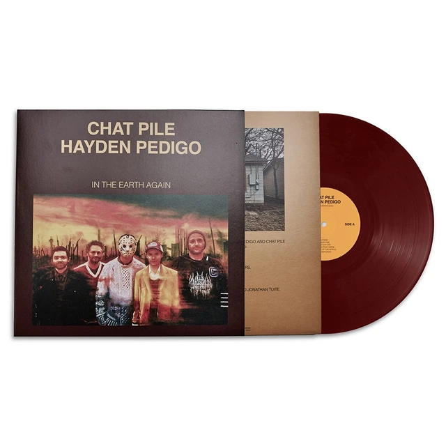 Chat Pile & Hayden Pedigo In The Earth Again - LTD (LP) 