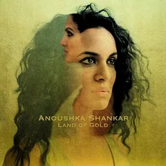 Anoushka Shankar Land Of Gold (CD)