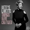 Bettye Lavette Things Have Changed (CD)