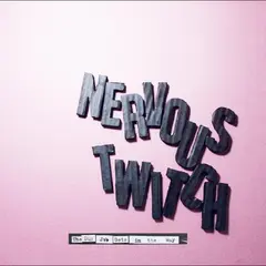 Nervous Twitch Camber '87 (LP)