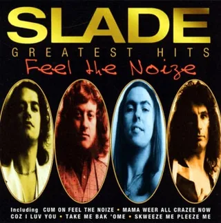 Slade Feel The Noize - Greatest Hits (CD)
