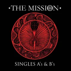The Mission Singles A's &amp; B's (2CD)