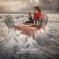 Martin Carthy Transform Me Then Into A Fish (LP)