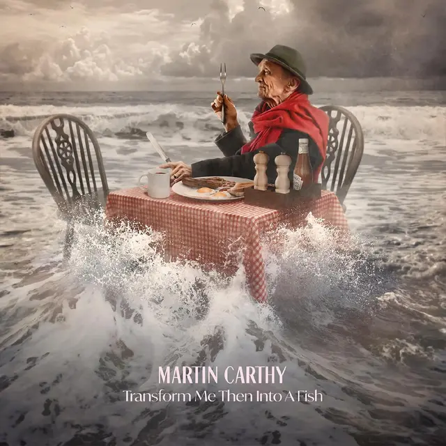 Martin Carthy Transform Me Then Into A Fish (LP) 