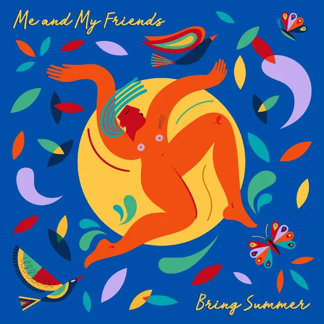 Me And My Friends Bring Summer (LP) 
