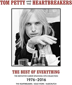 Tom Petty And The Heartbreakers The Best Of Everything…1976-2016 (2CD)