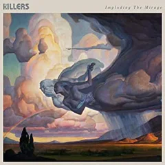 The Killers Imploding The Mirage (CD)