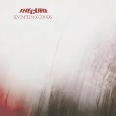 The Cure Seventeen Seconds - DLX (2CD)
