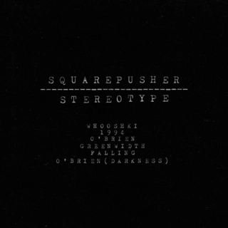 Squarepusher Stereotype - LTD (2LP)