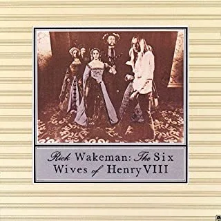 Rick Wakeman The Six Wives Of Henry VIII (CD)