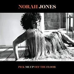 Norah Jones Pick Me Up Off The Floor (CD)