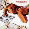 Hatfield And The North The Rotter's Club (2LP)