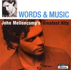 John Mellencamp Words &amp; Music…Greatest Hits (2CD)