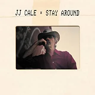 J.J. Cale Stay Around (CD)