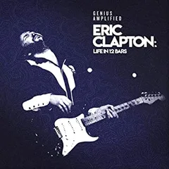 Eric Clapton Eric Clapton: Life In 12 Bars OST (2CD)