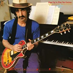 Frank Zappa Shut Up And Play Yer Guitar (2CD)