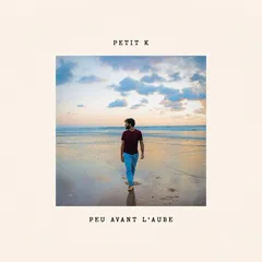 Petit K Peu Avant L'Aube (LP)