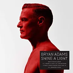 Bryan Adams Shine A Light (CD)