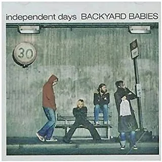 Backyard Babies Independent Days (CD)