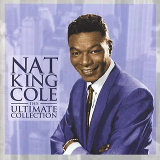 Nat King Cole The Ultimate Collection (CD)