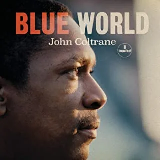 John Coltrane Blue World (CD)