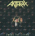 Anthrax Among The Living (CD)