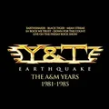 Y &amp; T Earthquake: The A&amp;M Years 1981-85 (4CD)