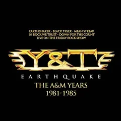Y &amp; T Earthquake: The A&amp;M Years 1981-85 (4CD)