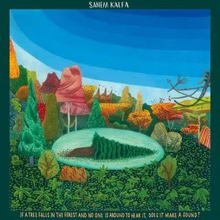 Sanem Kalfa If A Tree Falls In The Forest And… (LP) 