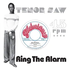 Tenor Saw Ring The Alarm (7")