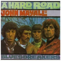John Mayall A Hard Road (CD)