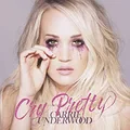 Carrie Underwood Cry Pretty (CD)