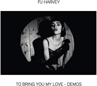 PJ Harvey To Bring You My Love - Demos (CD)