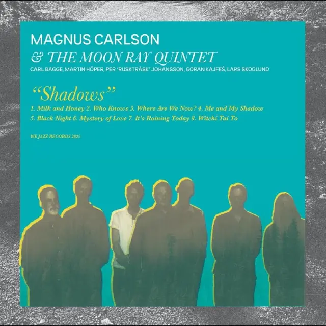 Magnus Carlson & The Moon Ray Quintet Shadows (LP) 