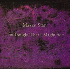 Mazzy Star So Tonight That I Might See (CD)