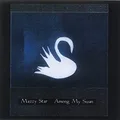Mazzy Star Among My Swan (CD)