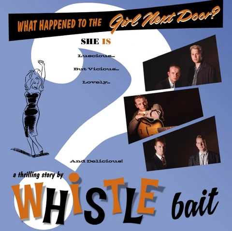 Whistle Bait What Happened to the Girl Next Door (CD) 