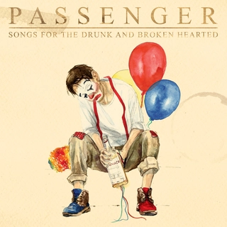 Passenger Songs For The Drunk And … (CD)