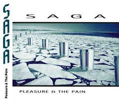 Saga Pleasure &amp; The Pain (CD)